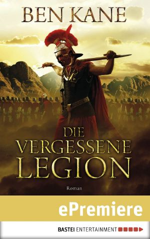 [Die vergessene Legion 01] • Die vergessene Legion